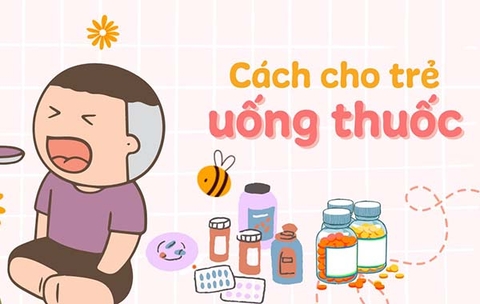 Trẻ sợ uống thuốc? 12 cách cho trẻ uống thuốc kháng sinh không nôn