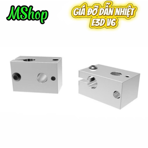 Block nhiệt E3D V6 chịu nhiệt cao dành cho máy in 3D | giá đỡ dẫn nhiệt