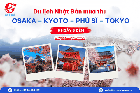 Du lịch Nhật Bản: TP.HCM - Osaka - Kyoto - Phú Sĩ - Tokyo - TP.HCM 5 Ngày 5 Đêm