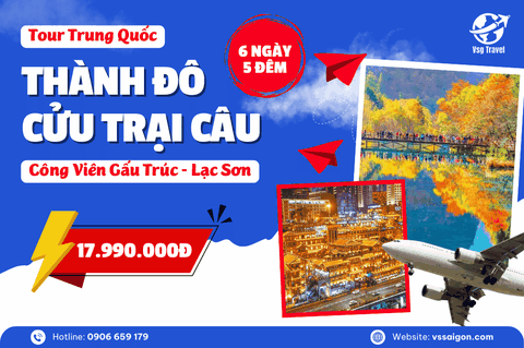 Du lịch Trung Quốc: Tour Thành Đô - Cửu Trại Câu - Công Viên Gấu Trúc - Lạc Sơn 6 Ngày 5 Đêm từ Tp. Hồ Chí Minh