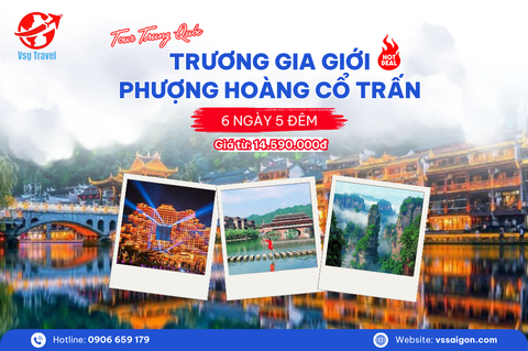Tour Trung Quốc: Trương Gia Giới - Phượng Hoàng Cổ Trấn 6 ngày 5 đêm từ Tp. Hồ Chí Minh