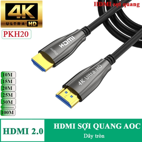 Cáp HDMI 2.0 Sợi Quang 4K@60Hz (10M–100M) – Truyền Tín Hiệu Xa, Chống Nhiễu, Giá Rẻ HD-PKH20