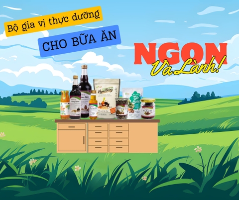 BỘ GIA VỊ CỦA BỮA ĂN NGON VÀ LÀNH