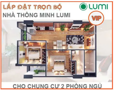 TRỌN BỘ LUMI VIP CHUNG CƯ 2PN