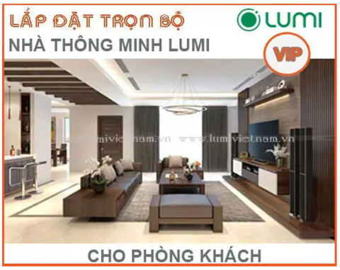TRỌN BỘ LUMI VIP CHO PHÒNG KHÁCH