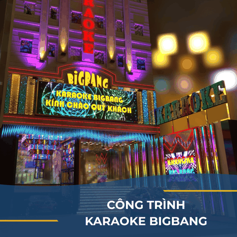 CÔNG TRÌNH KARAOKE BIGBANG (SUỐI MƠ)