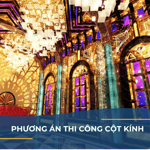 PHƯƠNG ÁN THI CÔNG CỘT KÍNH