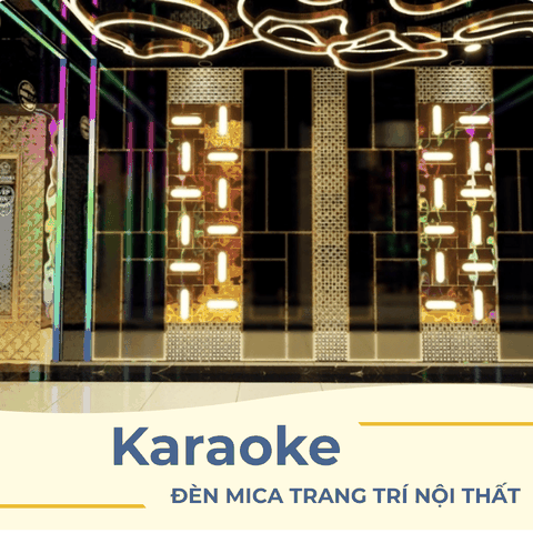 MẪU THIẾT KẾ HỘP ĐÈN MICA TRANG TRÍ NỘI THẤT KARAOKE