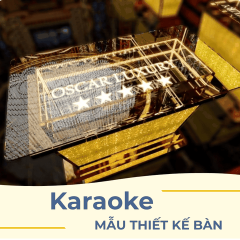 MẪU THIẾT KẾ BÀN CHO PHÒNG KARAOKE ĐẲNG CẤP, CHẤT LƯỢNG TẠI COMPA DECOR