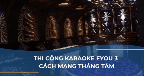 THI CÔNG  KARAOKE FYOU 3 - CÁCH MẠNG THÁNG TÁM