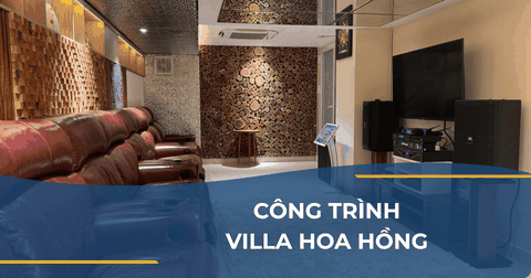 CÔNG TRÌNH VILLA HOA HỒNG