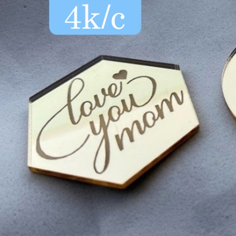 Topper mica đa giác nhỏ love you mom vàng + 1 tim