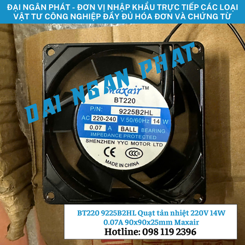 BT220 9225B2HL Quạt tản nhiệt 220V 14W 0.07A 90x90x25mm Maxair