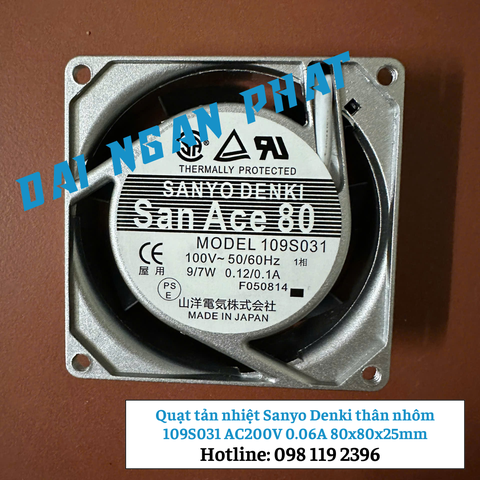 Quạt tản nhiệt Sanyo Denki thân nhôm 109S031 AC100V 0.06A 80x80x25mm