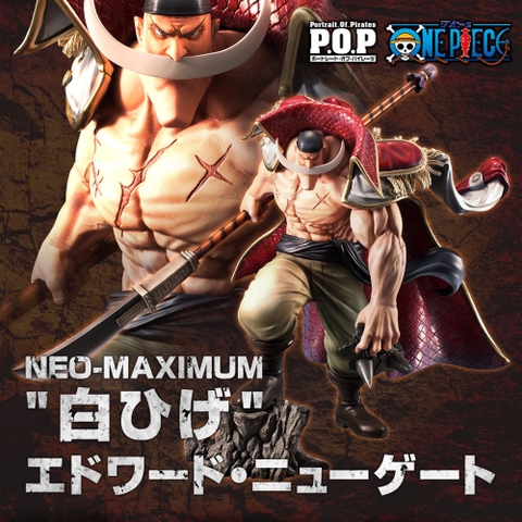 Mô hình Edward Newgate - P.O.P Maximum - OnePiece Chính hãng Megahouse