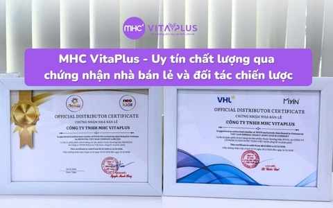 MHC VitaPlus - Uy tín chất lượng qua chứng nhận nhà bán lẻ và đối tác chiến lược
