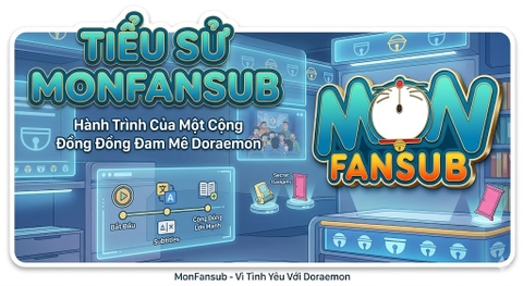 Tiểu Sử MonFansub: Hành Trình Của Một Cộng Đồng Đam Mê Doraemon