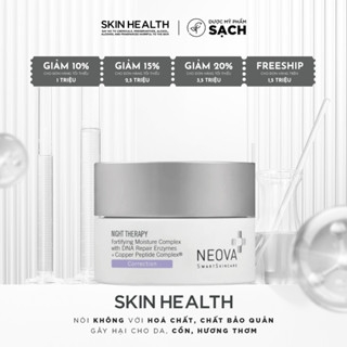NEOVA NIGHT THERAPY DNA REPAIR + COPPER PEPTIDE/ KEM DƯỠNG ĐÊM SỬA CHỮA DNA TRẺ HOÁ LÀN DA