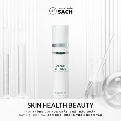 DMK CRÈME CITRIQUE: Sáng Da, Mờ Thâm & Kiềm Dầu Cho Làn Da Rạng Rỡ