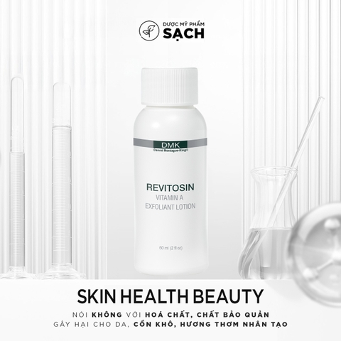 DMK REVITOSIN: Công Thức Vitamin A Độc Đáo Giúp Làn Da Khỏe Mạnh Rạng Ngời