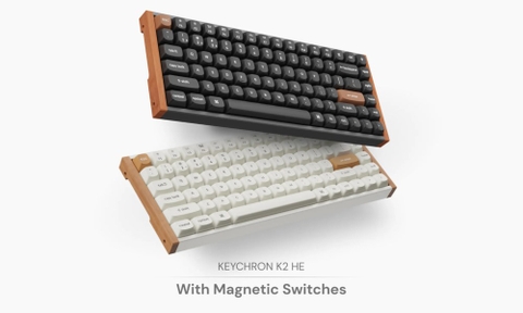 Keychron K2 HE: Bàn phím cơ Hall Effect đột phá cho game thủ và người dùng chuyên nghiệp