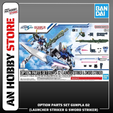 [HÀNG CÓ SẴN] BANDAI PHỤ KIỆN MÔ HÌNH OPTION PARTS SET GUNPLA 02 (LAUNCHER STRIKER & SWORD STRIKER)