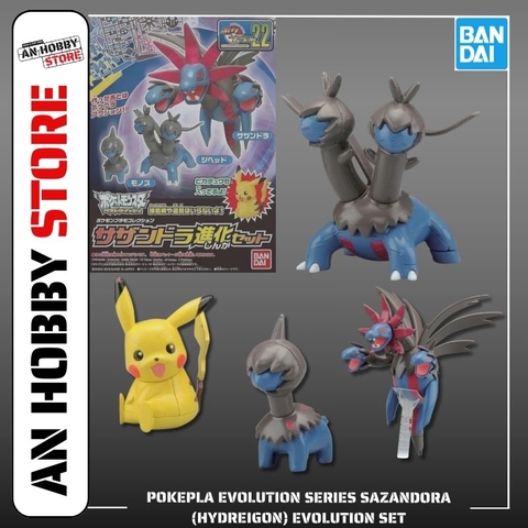 [HÀNG SẴN] BANDAI MÔ HÌNH LẮP RÁP POKEPLA EVOLUTION SERIES SAZANDORA (HYDREIGON) EVOLUTION SET