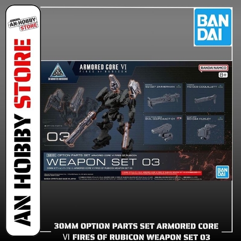 [HÀNG SẴN] BANDAI PHỤ KIỆN MÔ HÌNH 30MM OPTION PARTS SET ARMORED CORE Ⅵ FIRES OF RUBICON WEAPON SET 03