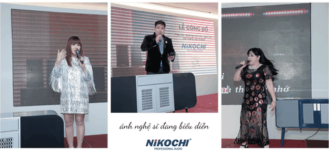 DÀN NGHỆ SĨ VIỆT TRẢI NGHIỆM ÂM THANH TỦ LOA NIKOCHI AE5000 – MẠNH MẼ ĐẦY NỘI LỰC