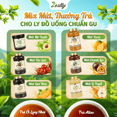 MIX & MATCH MỨT ZESTTY - PHỐI TRÀ THEO NHÓM VỊ CỰC DỄ