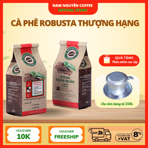 Cà phê Robusta Thượng hạng rang mộc nguyên chất vị đậm, hậu ngọt,dùng pha phim, pha máy gói 500g từ Nam Nguyên Coffee