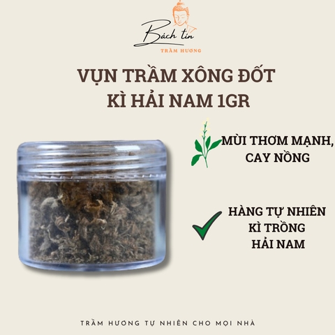 Vụn trầm hương Kì Hải Nam dưỡng vòng xông đốt  mùi thơm cay nồng ngọt LỌ 1gr 105