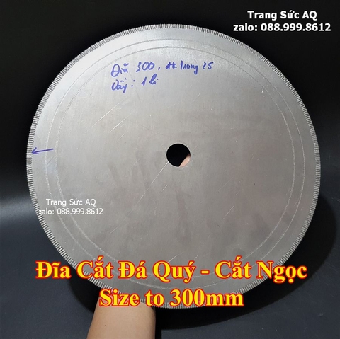 Đĩa Cắt Đá Quý - Cắt Ngọc Size To 300mm