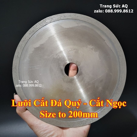 ĐĨA CẮT ĐÁ QUÝ KHÔNG RĂNG CƯA LOẠI TỐT ĐƯỜNG KÍNH 200MM
