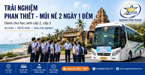Tour Học Sinh Phan Thiết 2 Ngày 1 Đêm Cho THCS, THPT | Học Tập Trải Nghiệm & Gắn Kết