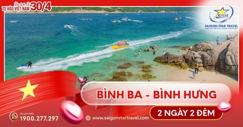 Tour Bình Hưng - Bình Ba Lễ 30/4 2 Ngày 2 Đêm - Khám phá Nhị Bình