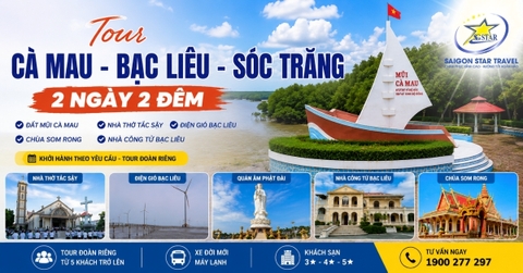 Tour Cà Mau Bạc Liêu Sóc Trăng 2 Ngày 2 Đêm Từ TpHCM