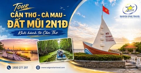 Tour Cần Thơ Cà Mau Đất Mũi 2 Ngày 1 Đêm Khởi Hành Từ Cần Thơ