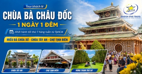 Tour Chùa Bà Châu Đốc 1 Ngày 1 Đêm Từ TpHCM: Hành Hương Núi Sam An Giang