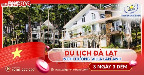 Tour Đà Lạt Villa Lan Anh 3N3Đ Lễ 30/4/2026 | Nghỉ Dưỡng Hồ Tuyền Lâm