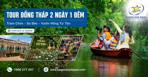 Tour Đồng Tháp 2 Ngày 1 Đêm Từ TpHCM | Tràm Chim - Chợ Quê - Chùa Phật Ngọc Xá Lợi