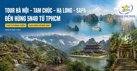Tour Hà Nội - Tam Chúc - Hạ Long - Sapa - Đền Hùng 5N4Đ Từ TpHCM