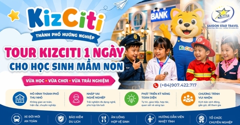 Tour Tham Quan KizCiti 1 Ngày Cho Học Sinh Mầm Non