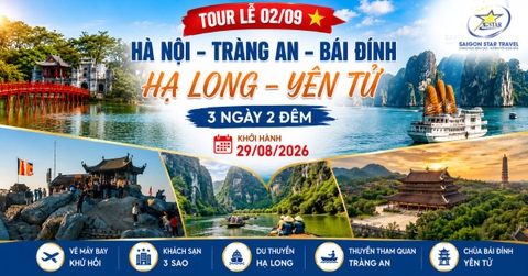 Tour Hà Nội – Tràng An – Bái Đính – Hạ Long 3N2Đ | Lễ 2/9 Khởi Hành TP.HCM
