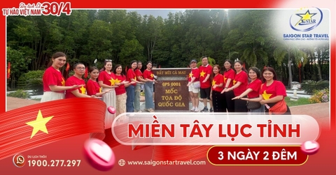 Tour Lục Tỉnh Miền Tây Lễ 30/4 3N2Đ: Cần Thơ - Cà Mau - Bạc Liêu