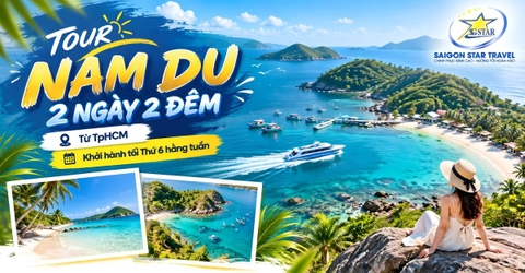 Tour Nam Du 2 Ngày 2 Đêm Từ TpHCM - Trọn Gói Xe, Tàu, Ăn Ở