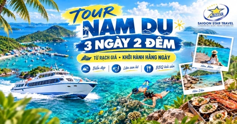 Tour Nam Du 3 Ngày 2 Đêm Từ Rạch Giá - Khởi Hành Hằng Ngày
