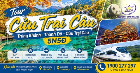 Tour Trùng Khánh - Thành Đô - Cửu Trại Câu 5N5Đ Từ TpHCM