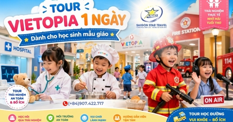Tour Vietopia 1 Ngày Cho Học Sinh Mẫu Giáo | Trải Nghiệm Nhập Vai Nhẹ Nhàng