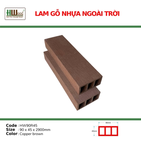 HW90R45 Copper Brown 90x45x2900mm Lam ngoài trời